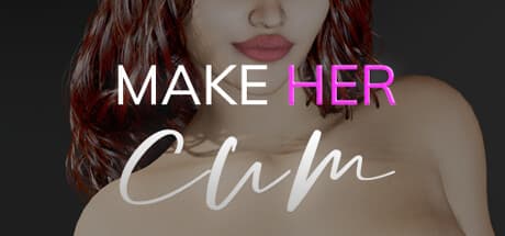 Make Her Cum:アダルトトイプレイシミュレーター