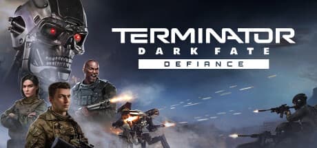 Terminator: Dark Fate - Defiance: 人類の最後の抵抗を指揮せよ
