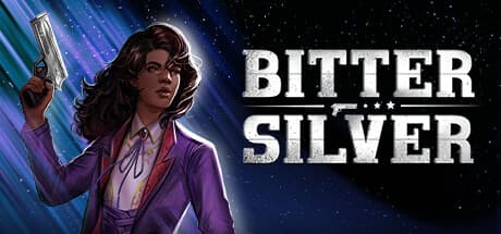 Bitter Silver — Embark on a Space Western Bounty Hunter Adventure