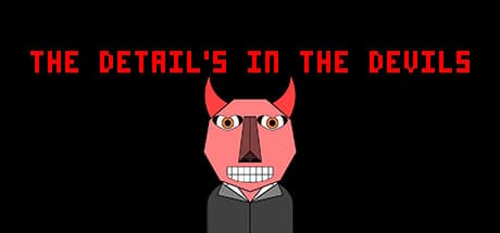 The Detail's In The Devils — A short narrative deduction game set in the overly litigio