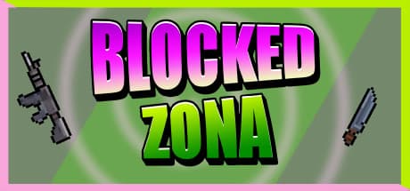 BLOCKED ZONA:ゾンビ汚染地帯に潜入せよ