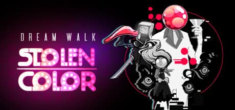 Dream Walk: Stolen Color - Chase a Thief Through a Surreal Dreamscape