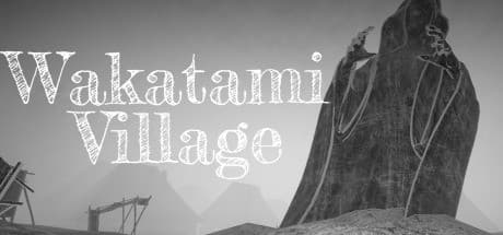 Wakatami Village:母の死後、未知の世界へ踏み出す一人称ホラー