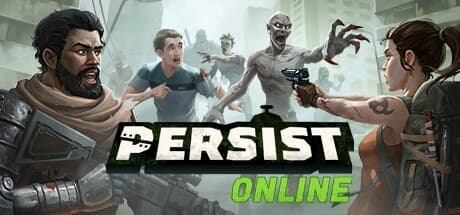 Persist Online:ゾンビ黙示録を生き延びる無料MMORPG