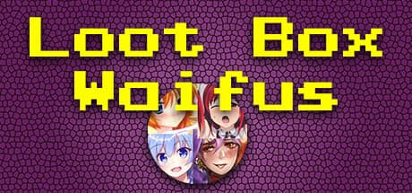 Loot Box Waifus — コレクタブルな妻シミュレーション