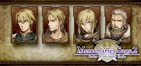 マーセナリーズ・サーガ2:銀鷲騎士団の誓い:戦略RPGの深淵へ