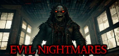 Evil Nightmares:闇に包まれた世界からの脱出