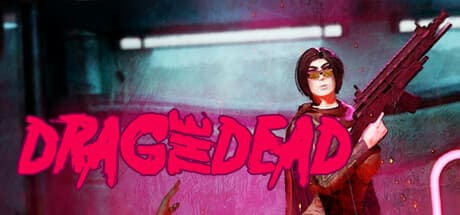 Drag the Dead:スタイリッシュにゾンビを撃退