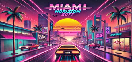 Miami Horizon 2077: Retro Arcade Crime Chase