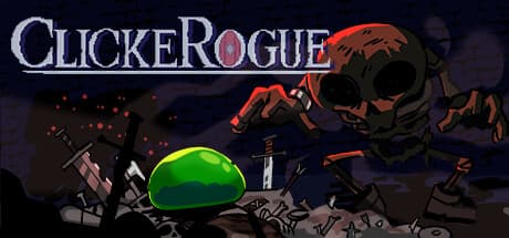 ClickeRogue: スライムが強くなるダンジョンクロウルRPG