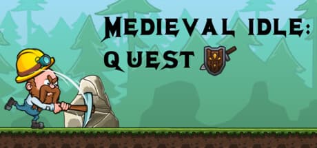 Medieval Idle: Quest:中世に王国を築き上げろ!