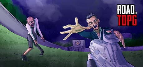 Road to Top G: Survive the Zombie Apocalypse and Face Top G