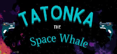 Tatonka the Space Whale: An Interstellar Twin-Stick Adventure