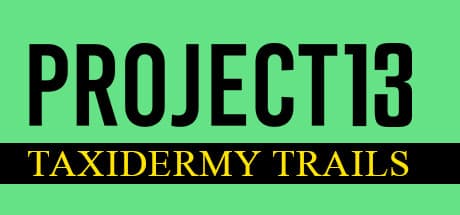 Project 13: Taxidermy Trails: 剥製博物館からの脱出を目指すウォーキングシミュレーター