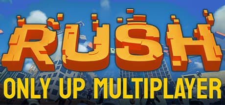 RUSH: Only Up Multiplayer - Competitive Parkour Platformer