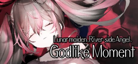 Lunar Maiden, River-side Angel: A Tale of Divinity and Love