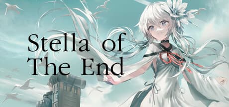 Stella of The End: 終末世界を旅するアンドロイド少女との感動的な物語