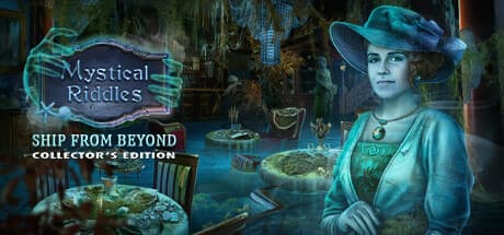 Mystical Riddles: Ship From Beyond Collector's Edition:幽霊船の謎を解き明かせ