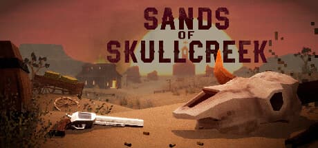 Sands of Skullcreek:レトロ西部劇FPSアクション