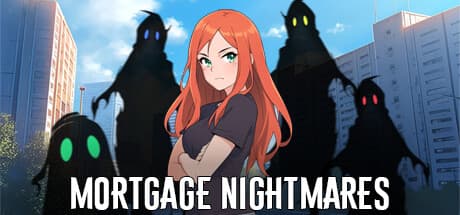 Mortgage Nightmares: A Slice-of-Life Visual Novel