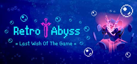 Retro Abyss: Last Wish of the Game - Bullet Time Action RPG