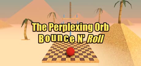 The Perplexing Orb: Bounce N' Roll - Master the Bounce!