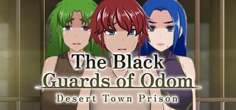 The Black Guards of Odom: Desert Town Prison - Rise Through the Ranks