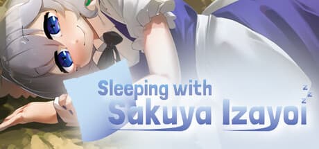 Sleeping With Sakuya Izayoi: Relaxing Visual Novel Experience