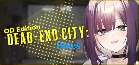 Dead-End City Blues OD Edition:ネオ横浜を舞台にしたローグライクカードバトラー