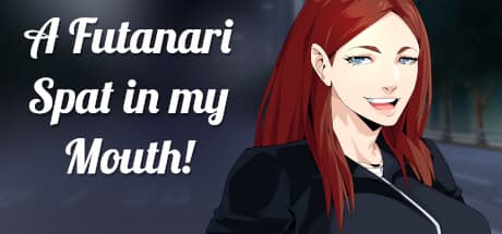 A Futanari SPAT in my MOUTH!:刺激的なビジュアルノベルアドベンチャー