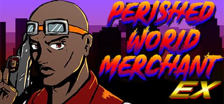 Perished World Merchant EX:荒廃した世界で生き残り、交易せよ