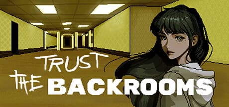 Trust The Backrooms: 異次元空間からの脱出を目指すローグライクサバイバル