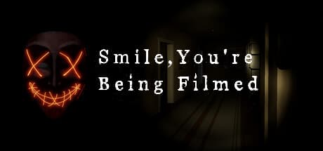 Smile, You're Being Filmed:歪んだリアリティショーで夜を生き延びろ