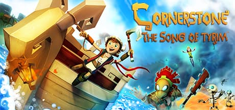 Cornerstone: The Song of Tyrim — ファンタジーオープンワールドアドベンチャー