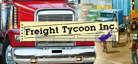 Freight Tycoon Inc.: 輸送王への道