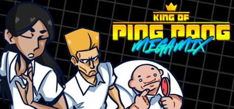 King of Ping Pong: MEGAMIX — 白熱のアーケード卓球チャレンジ