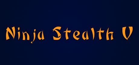 Ninja Stealth 5:新たな挑戦で影を極めよ