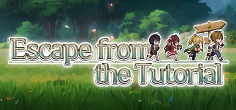 Escape from the Tutorial:借金と絶望の戦略RPG