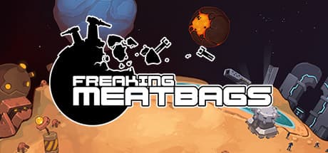 Freaking Meatbags: ロボットとして資源を集め、基地を守るタワーディフェンス