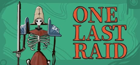 One Last Raid:ローグライクチャレンジを極めよ