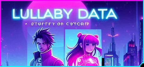 Lullaby Data:ディストピア都市で潜入とハッキングを体験