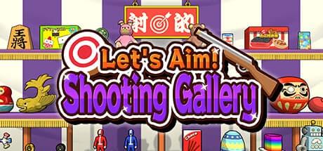 Let's Aim! Shooting Gallery: Steamで射的の腕を磨こう!