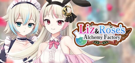 リズとローズの錬金術工場:姉妹の秘密を解き明かすファンタジーRPG