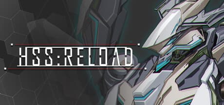 HSS:Reload:メカの成長とリアルタイム強化アクション