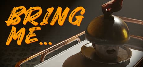 Bring Me...: 異常現象に囚われた娘の悪夢