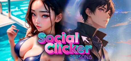 Social Clicker : Persona – Unraveling Reality in a Social Media Mystery