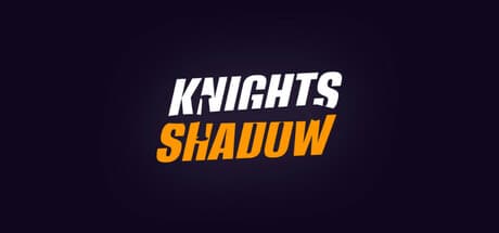 Knights Shadow: 王国を守る魔法のオーブを集める冒険