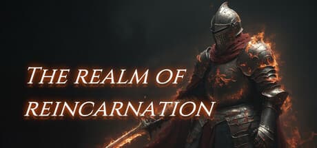 The Realm of Reincarnation:クラスレスアクションRPGで無限の戦利品を掴み取れ
