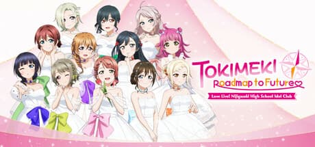 Love Live! Nijigasaki High School Idol Club TOKIMEKI Roadmap to Future - A Memory-Seeking Adventure