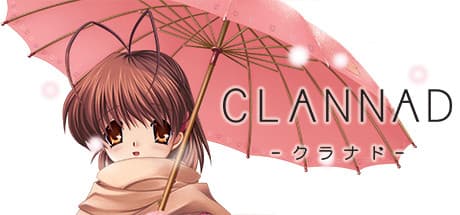 CLANNAD - 家族の絆を描く感動のビジュアルノベル